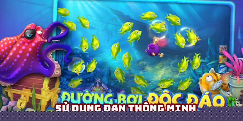 Bạn nên biết cách sử dụng đạn thông minh trong từng tình huống Bạn nên biết cách sử dụng đạn thông minh trong từng tình huống