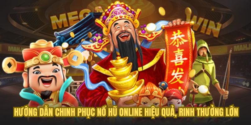 Nổ Hũ Online - Cá Cược Thỏa Thích, Nổ Jackpot Cực Khủng