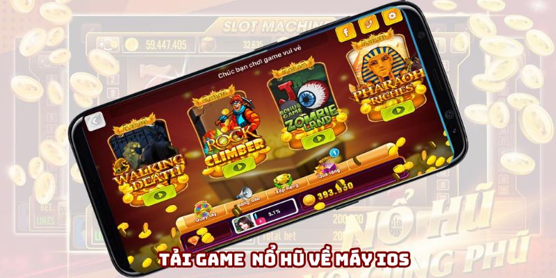 Tải game nổ hũ online xuống máy iPhone Tải game nổ hũ online xuống máy iPhone
